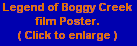Legend of Boggy Creek
film Poster.
( Click to enlarge )